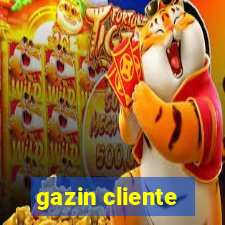 gazin cliente